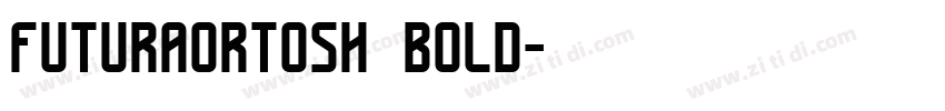 futuraortosh bold字体转换